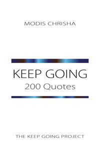 Keep Going - Modis Chrisha - E-Book