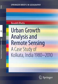 Urban Growth Analysis and Remote Sensing - Basudeb Bhatta - E-Book