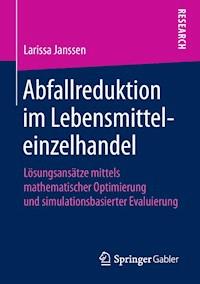 Abfallreduktion im Lebensmitteleinzelhandel - Larissa Janssen - E-Book