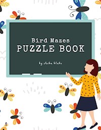 Bird Mazes Puzzle Book for Kids Ages 3+ (Printable Version) - Sheba Blake - E-Book