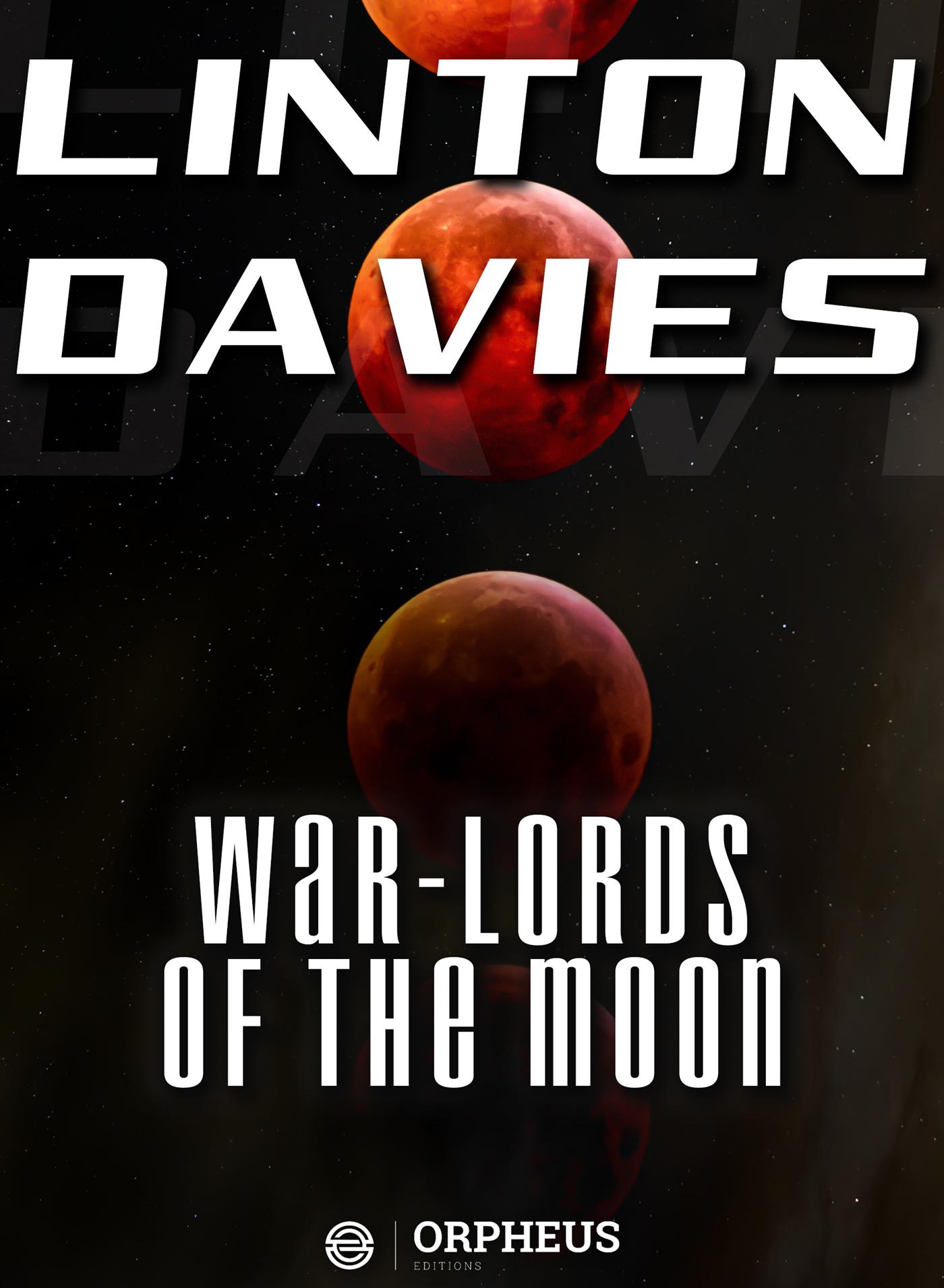 War-Lords of the Moon - Linton Davies - E-Book