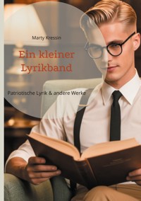 Ein kleiner Lyrikband - Marty Kressin - E-Book