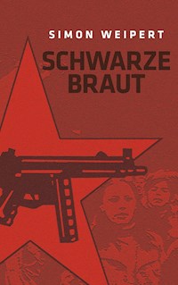 Schwarze Braut - Simon Weipert - E-Book