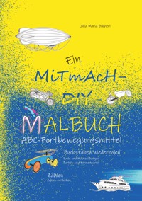 Ein MiTmAcH-DIY-Malbuch - Julia Maria Bücherl - E-Book