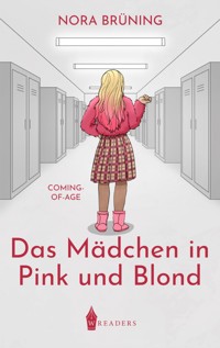Das Mädchen in pink und blond - Nora Brüning - E-Book