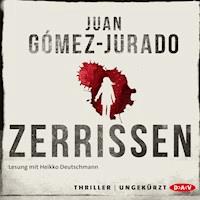 Zerrissen - Juan Gómez-Jurado - Hörbuch