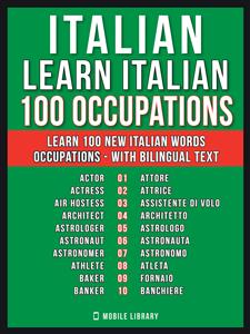 Italian - Learn Italian - 100 Occupations - Mobile Library - E-Book