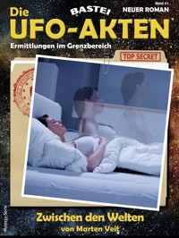Die UFO-AKTEN 61 - Marten Veit - E-Book
