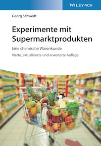 Experimente mit Supermarktprodukten - Georg Schwedt - E-Book