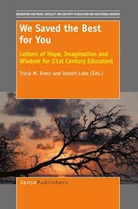 We Saved the Best for You - - E-Book