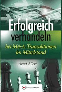Erfolgreich verhandeln - Arnd Allert - E-Book