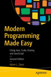 Modern Programming Made Easy - Adam L. Davis - E-Book