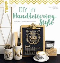 DIY im Handlettering-Style - Susanne Weidmann - E-Book
