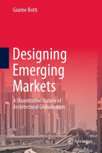 Designing Emerging Markets - Giaime Botti - E-Book