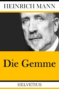 Die Gemme - Heinrich Mann - E-Book