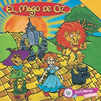 El Mago de Oz - Lyman Frank Baum - Hörbuch