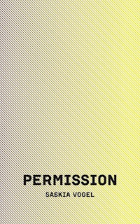 Permission - Saskia Vogel - E-Book