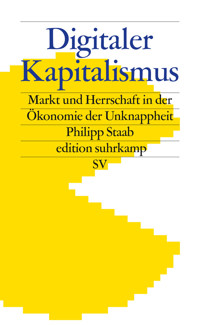 Digitaler Kapitalismus - Philipp Staab - E-Book