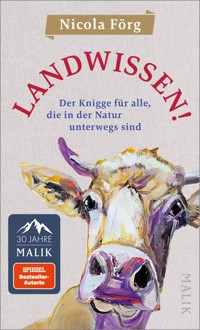 Landwissen! - Nicola Förg - E-Book