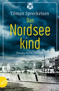 Das Nordseekind - Tilman Spreckelsen - E-Book