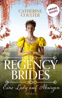Regency Brides - Eine Lady auf Abwegen - Catherine Coulter - E-Book