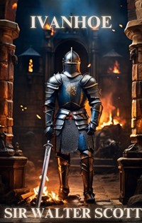 Ivanhoe(Illustrated) - Sir Walter Scott - E-Book