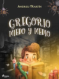 Gregorio Miedo y Medio - Andreu Martín - E-Book