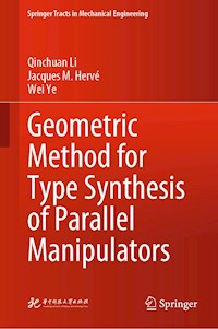 Geometric Method for Type Synthesis of Parallel Manipulators - Qinchuan Li - E-Book