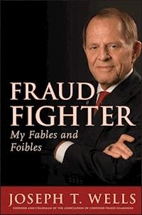 Fraud Fighter - Joseph T. Wells - E-Book