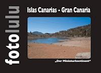 Islas Canarias - Gran Canaria - fotolulu - E-Book