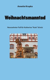 Weihnachtsmanntod - Annette Krupka - E-Book