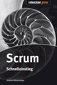 Scrum - Schnelleinstieg - Andreas Wintersteiger - E-Book