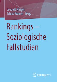 Rankings – Soziologische Fallstudien - - E-Book