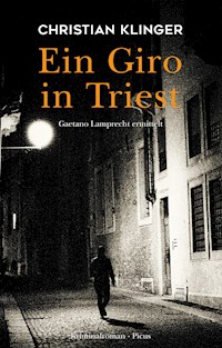 Ein Giro in Triest - Christian Klinger - E-Book