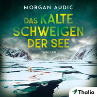 Das kalte Schweigen der See - Morgan Audic - E-Book + Hörbuch