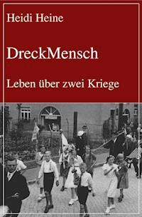 DreckMensch - Heidi Heine - E-Book