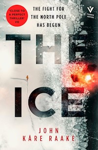The Ice - John Kåre Raake - E-Book