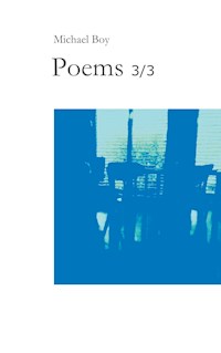 Poems 3/3 - Michael Boy - E-Book