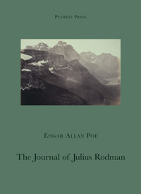 The Journal of Julius Rodman - Edgar Allan Poe - E-Book