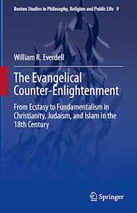 The Evangelical Counter-Enlightenment - William R. Everdell - E-Book