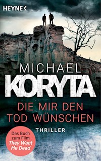 Die mir den Tod wünschen - Michael Koryta - E-Book