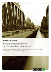 Risikomanagement von Qualitätsrisiken im Einkauf - Kevin Schoberth - E-Book