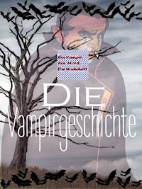 Die Vampirgeschichte - Marlene Warnke - E-Book