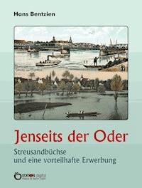 Jenseits der Oder - Hans Bentzien - E-Book