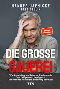 Die große Sauerei - Hannes Jaenicke - E-Book + Hörbuch