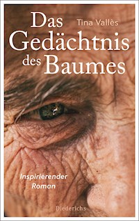 Das Gedächtnis des Baumes - Tina Vallès - E-Book