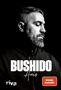 Anis - Bushido - E-Book