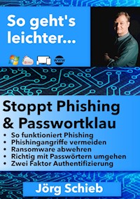 Stoppt Phishing und Passwortklau - Jörg Schieb - E-Book