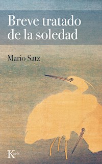 Breve tratado de la soledad - Mario Satz - E-Book