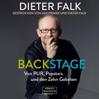Backstage - Von PUR, Popstars und den Zehn Geboten (ungekürzt) - Dieter Falk - Hörbuch